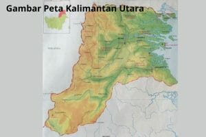 Gambar Peta Kalimantan Utara