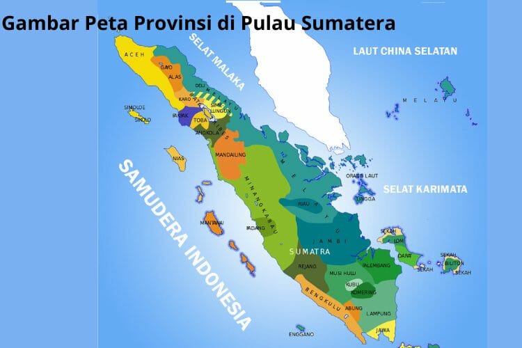 Gambar Peta Provinsi di Pulau Sumatera